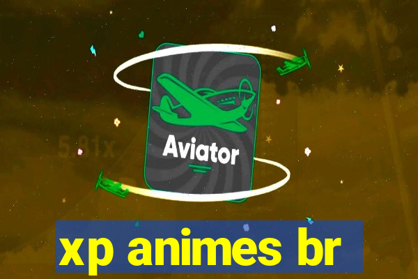 xp animes br